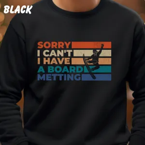 Board Meeting Sweatshirt, Snowboard Sweatshirt, Snowboard Gift, Snowboarding Gift For Snowboarder, Shirt For Snowboarders